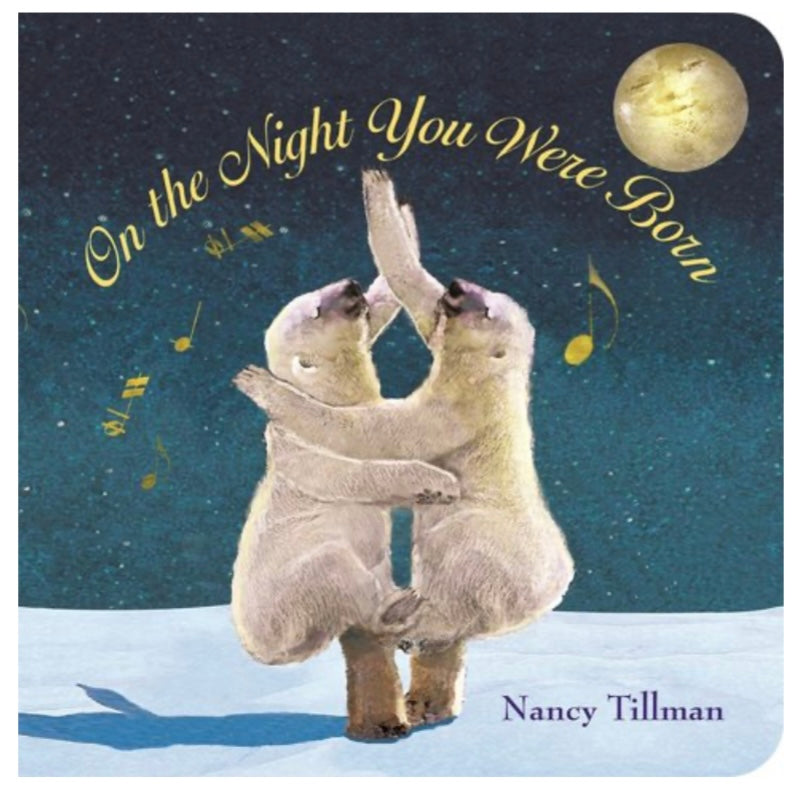 On the Night You Were Born
