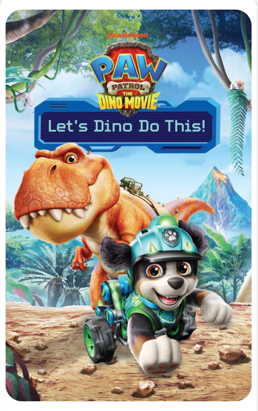 Paw Patrol: Let’s Dino Do This!