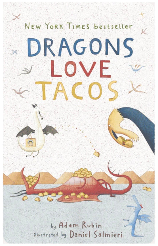 Dragons Love Tacos
