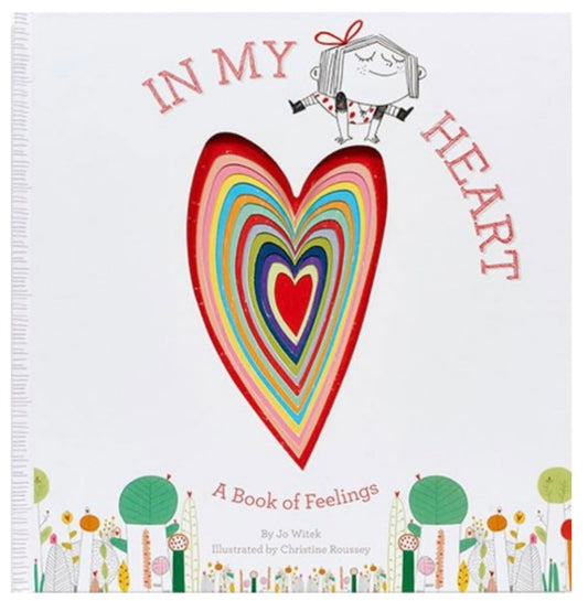 In My Heart - A Book of Feelings