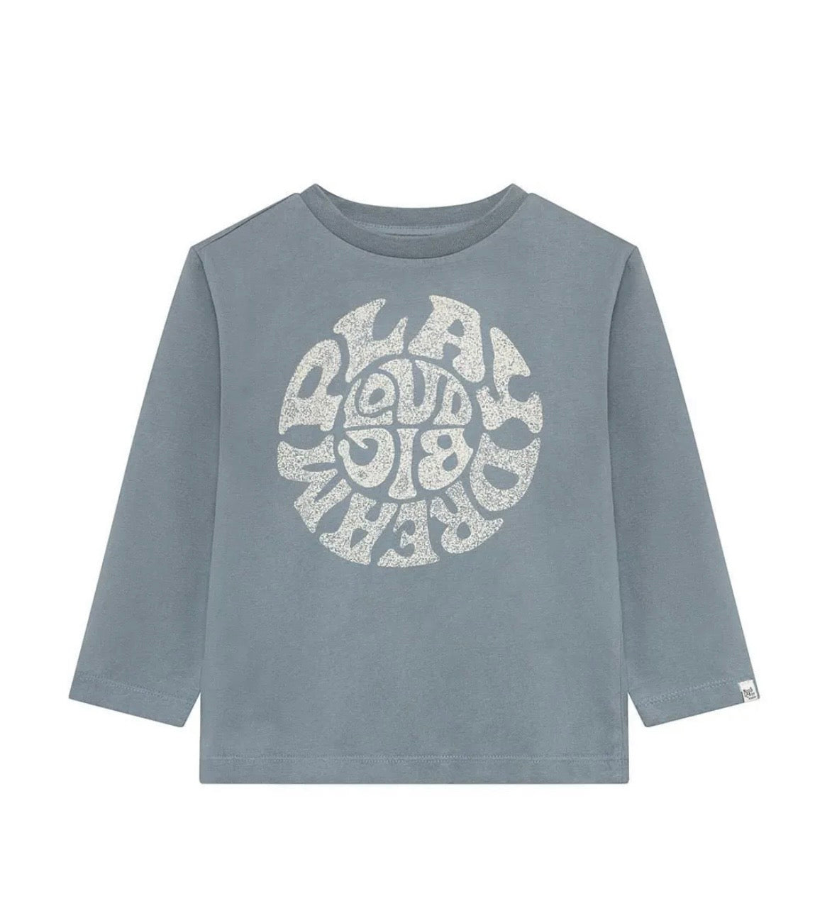 Play Loud Dream Big Long Sleeve