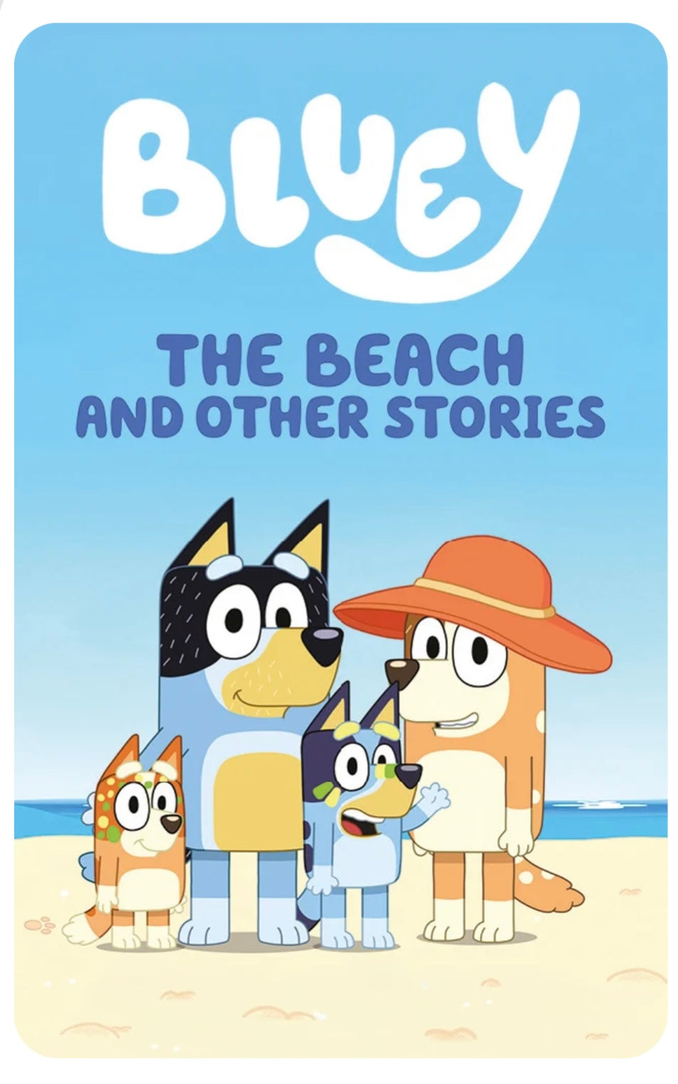 Bluey: The Beach and Other Stories